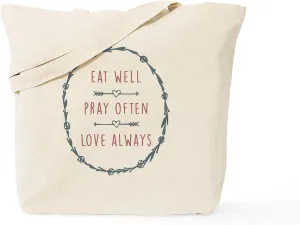CafePress Eat Well Pray Often Love Always Tote Bag Reusable Natural Beige Canvas Shopping Bag