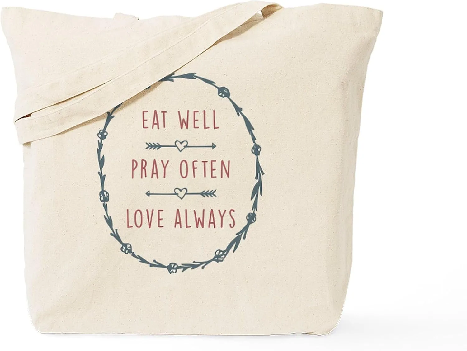 CafePress Eat Well Pray Often Love Always Tote Bag Reusable Natural Beige Canvas Shopping Bag