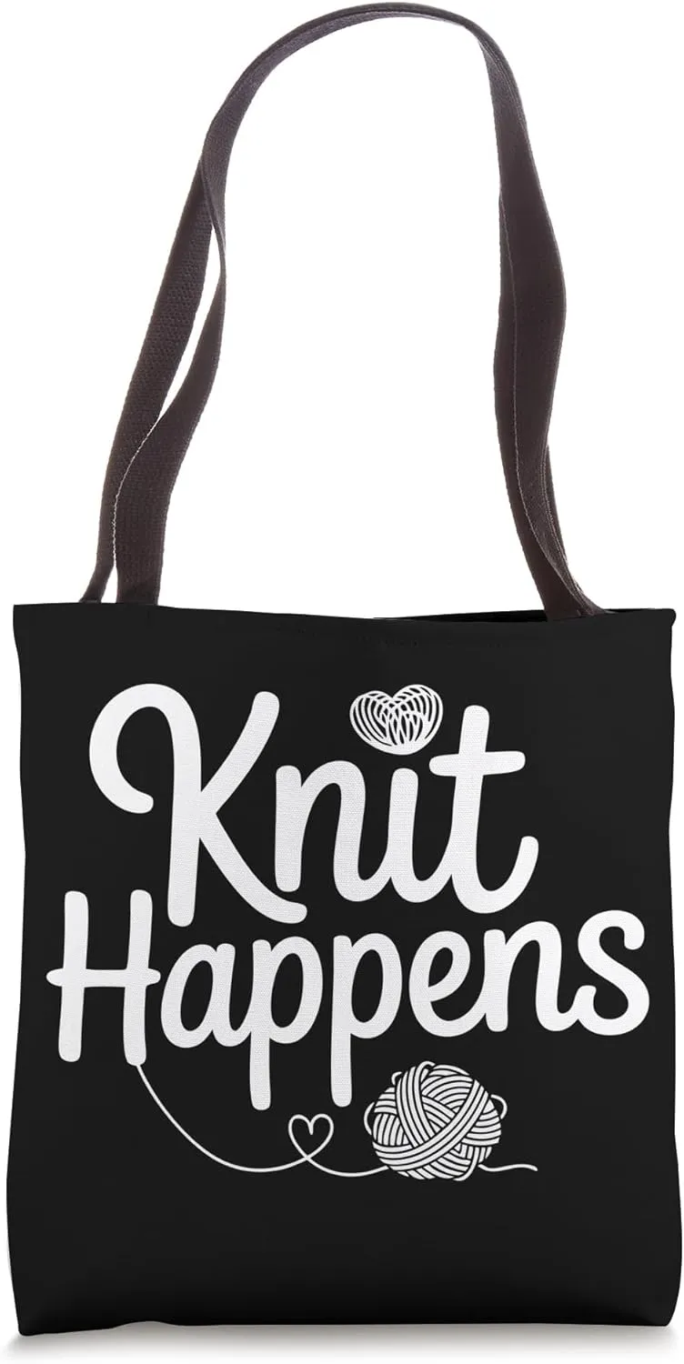 Funny Knitter Knit Happens Knitting Tote Bag