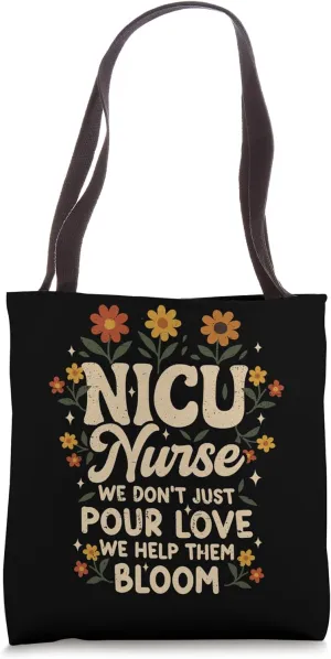 NICU Nurse Neonatal Nurse Tote Bag