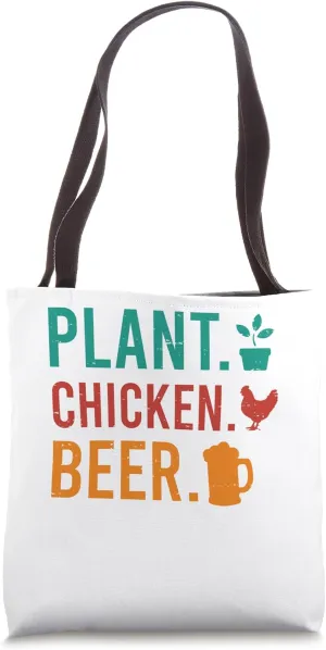 Plant Chicken Beer Funny Costume Gardener Farmer Drinker Tote Bag