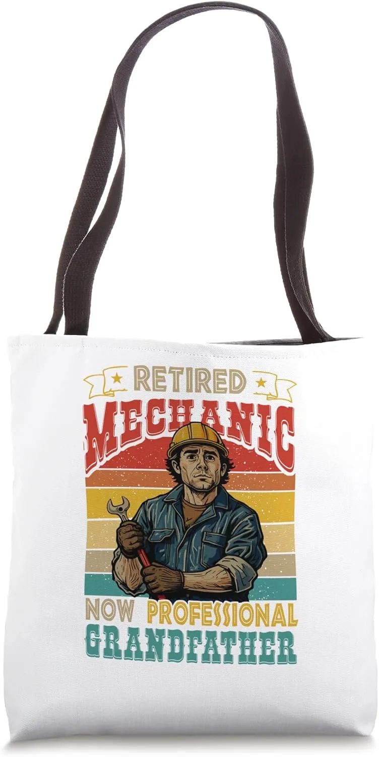 Retired Mechanic Now Professional Grandfather Father's Day Tote Bag