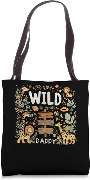 Wild Daddy Zoo Theme Birthday Safari Jungle Matching Party Tote Bag